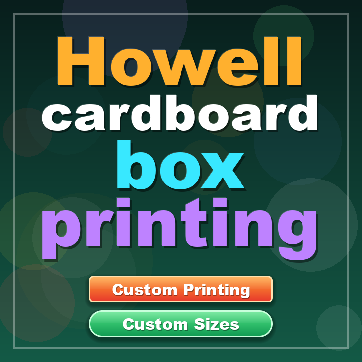 Howell cardboard box printing