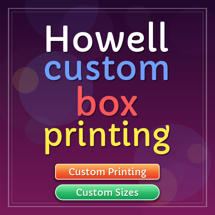 Howell custom box printing
