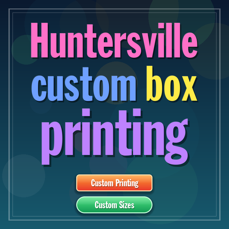 Huntersville custom box printing