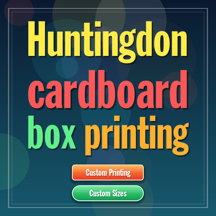 Huntingdon cardboard box printing