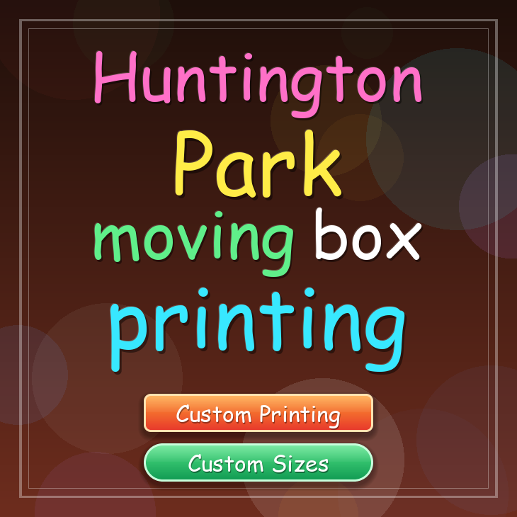 Huntington Park moving box printing