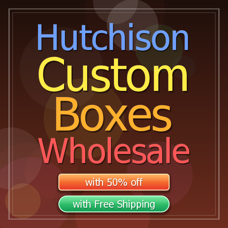 Hutchison custom boxes