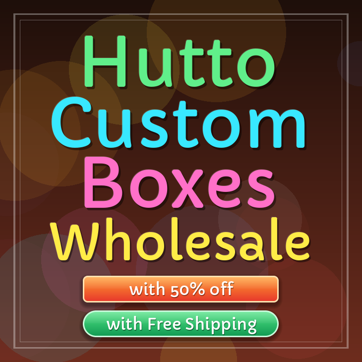Hutto custom boxes