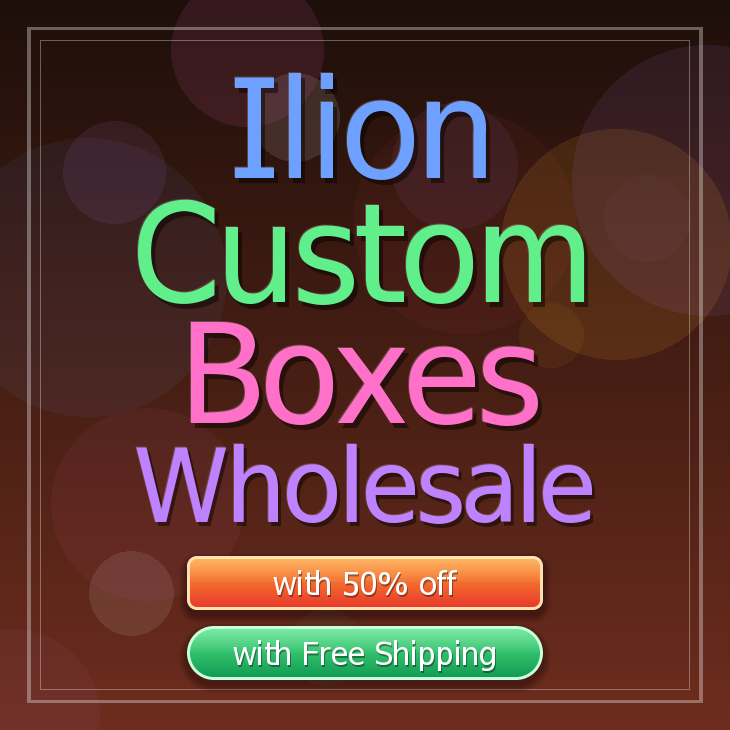 Ilion custom boxes