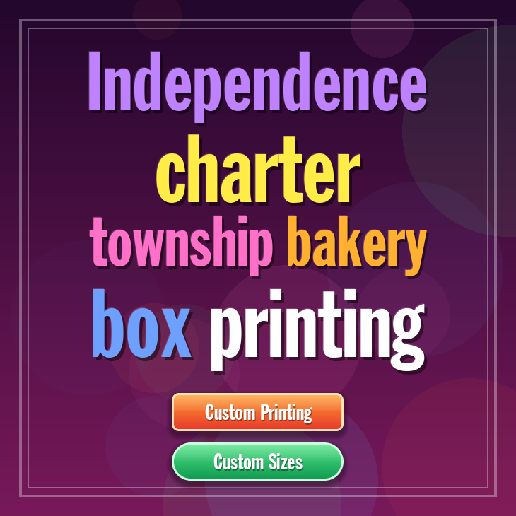 Independence Charter Township bakery box printing