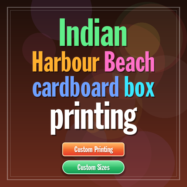 Indian Harbour Beach cardboard box printing