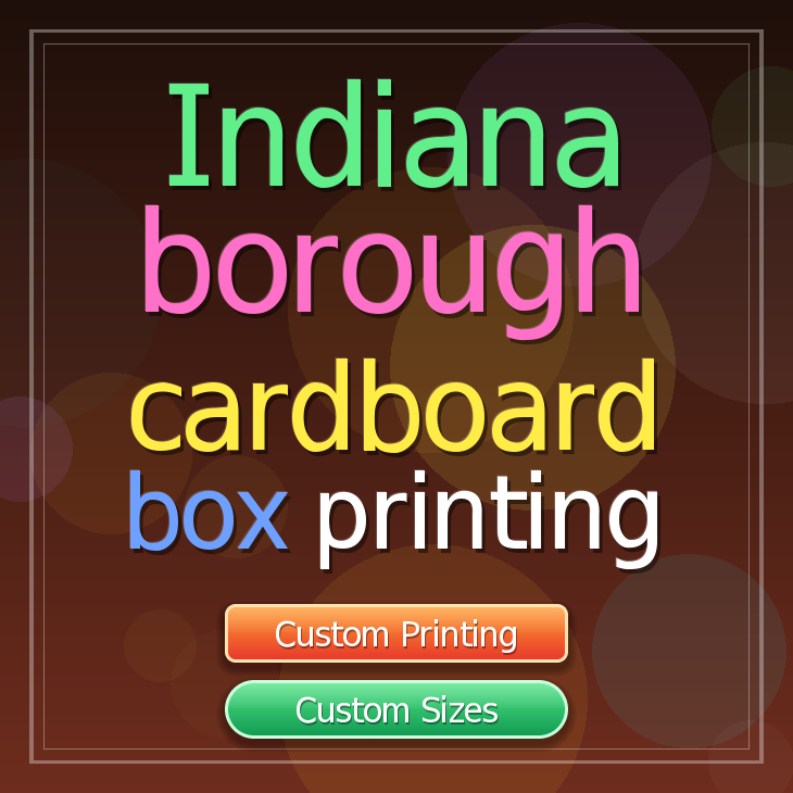 Indiana borough cardboard box printing