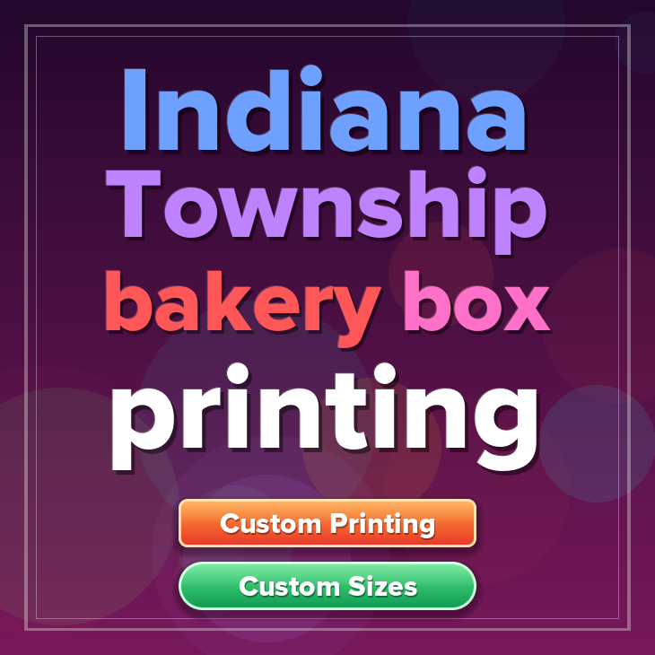 Indiana Township bakery box printing