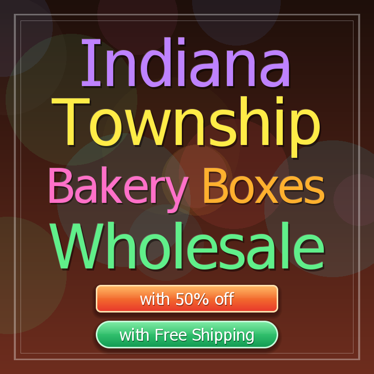 Indiana Township bakery boxes