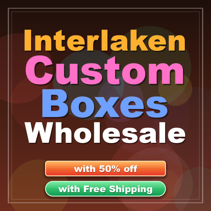 Interlaken custom boxes