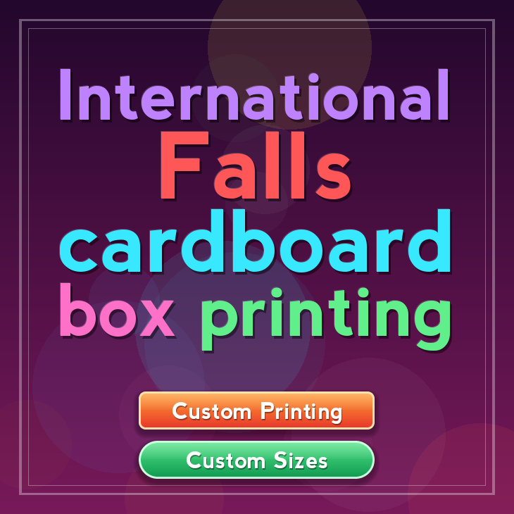 International Falls cardboard box printing