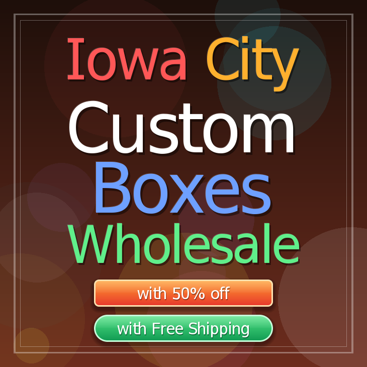 Iowa City custom boxes
