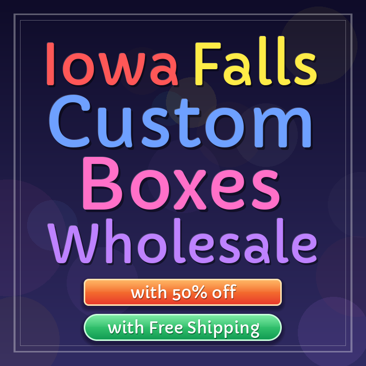 Iowa Falls custom boxes