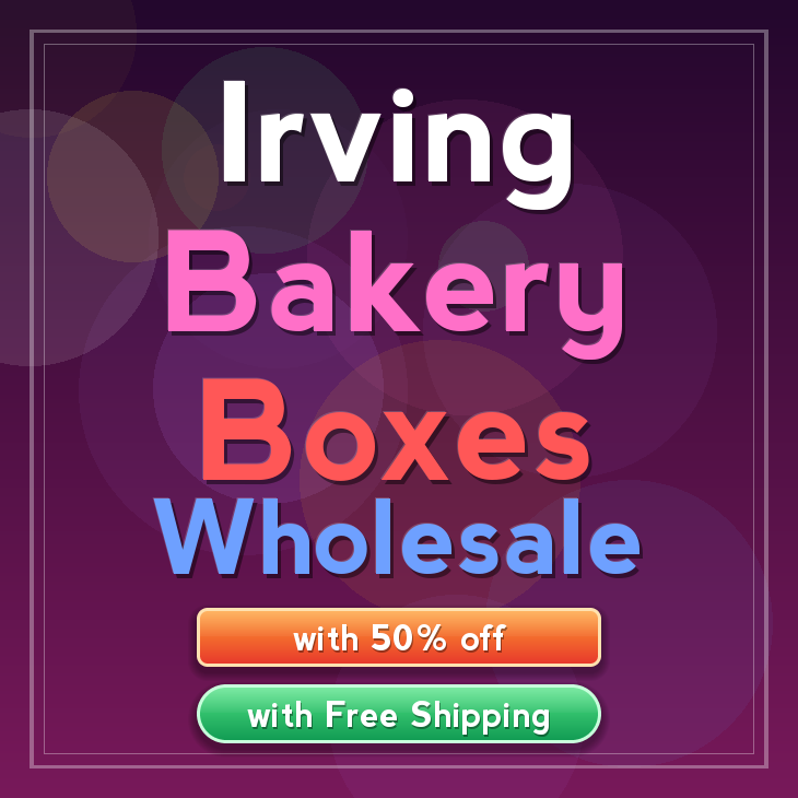 Irving bakery boxes