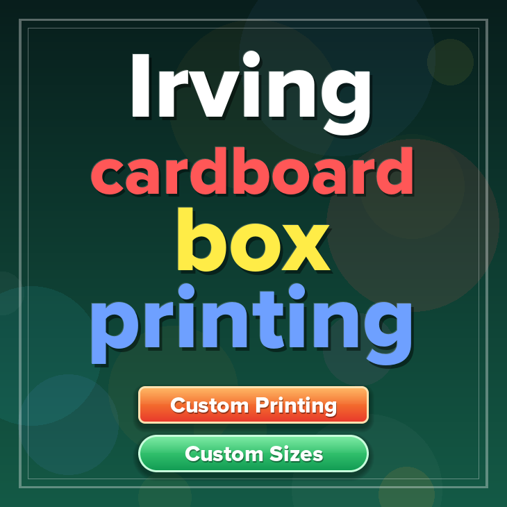 Irving cardboard box printing