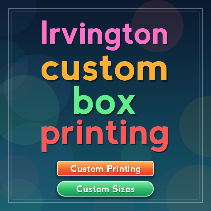 Irvington custom box printing