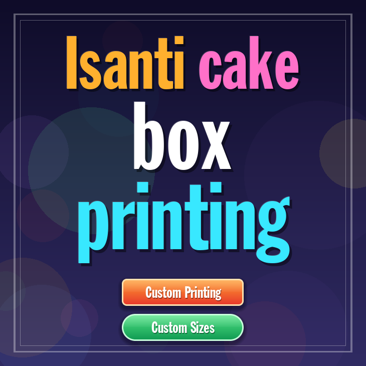 Isanti cake box printing