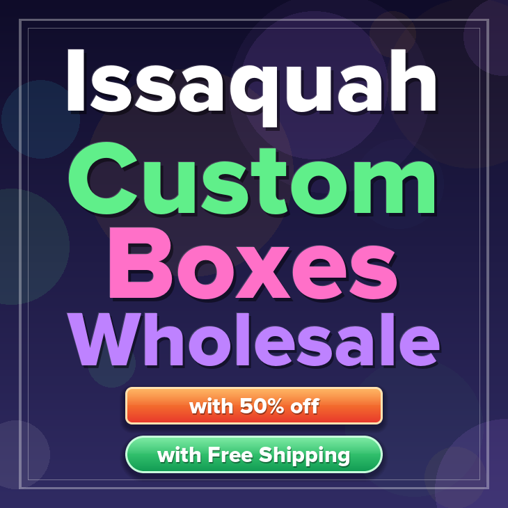 Issaquah custom boxes