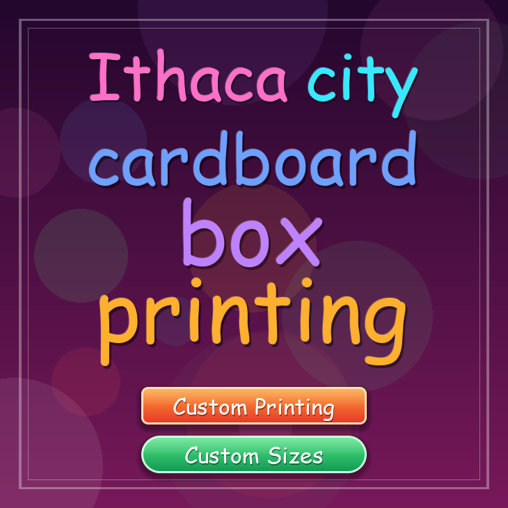 Ithaca city cardboard box printing