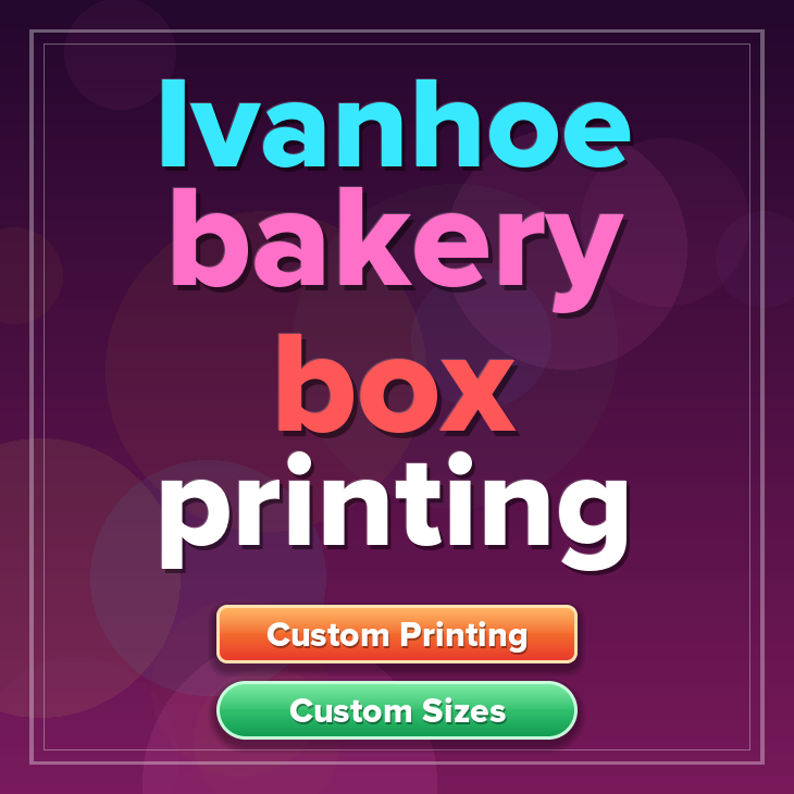 Ivanhoe bakery box printing