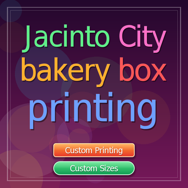 Jacinto City bakery box printing