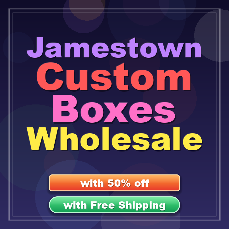 Jamestown custom boxes