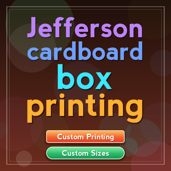 Jefferson cardboard box printing