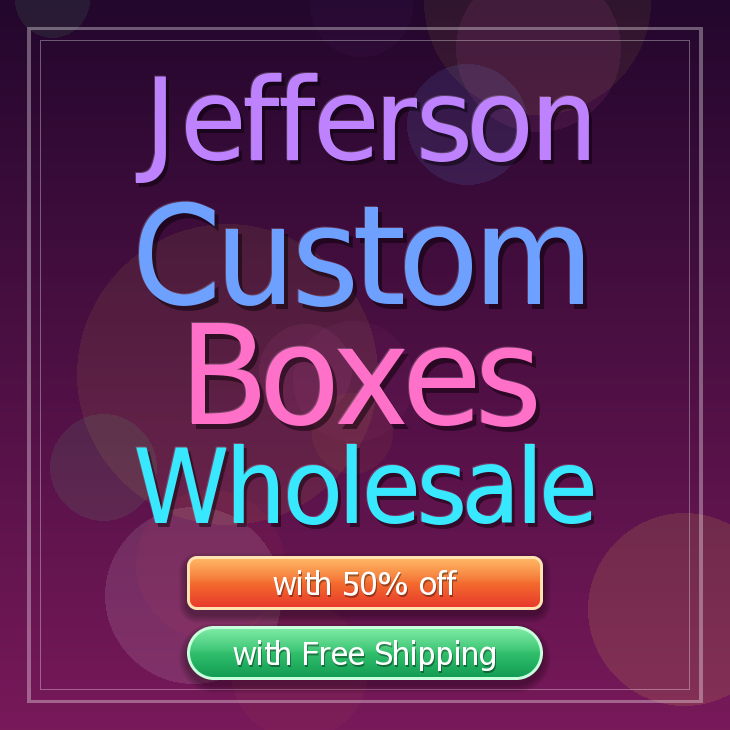 Jefferson custom boxes
