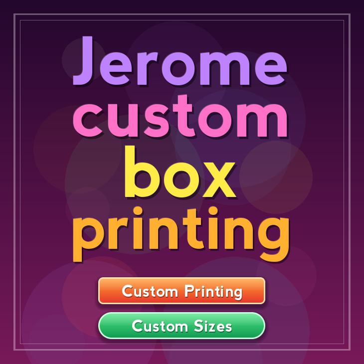 Jerome custom box printing