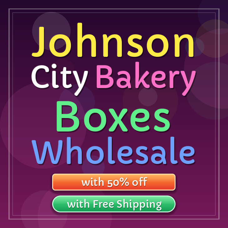 Johnson City bakery boxes