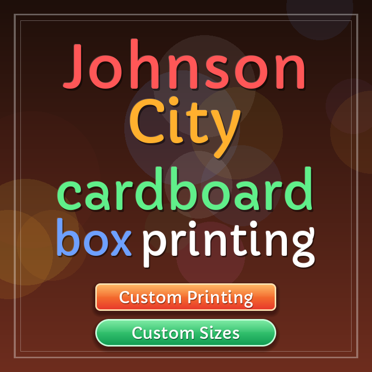Johnson City cardboard box printing