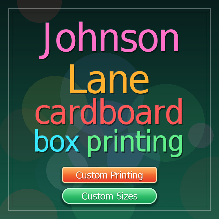 Johnson Lane cardboard box printing