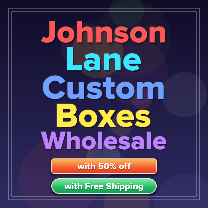 Johnson Lane custom boxes