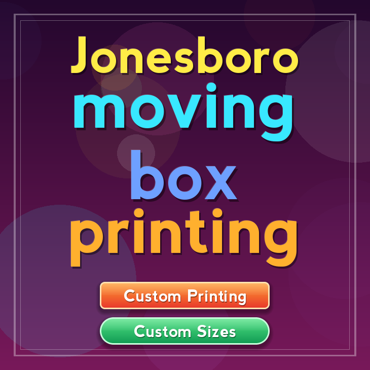 Jonesboro moving box printing
