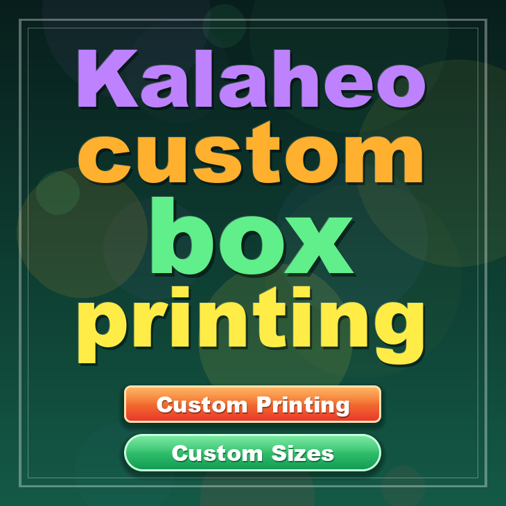 Kalaheo custom box printing