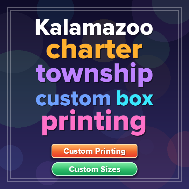Kalamazoo charter township custom box printing