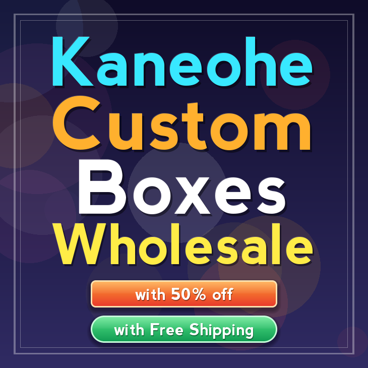 Kaneohe custom boxes