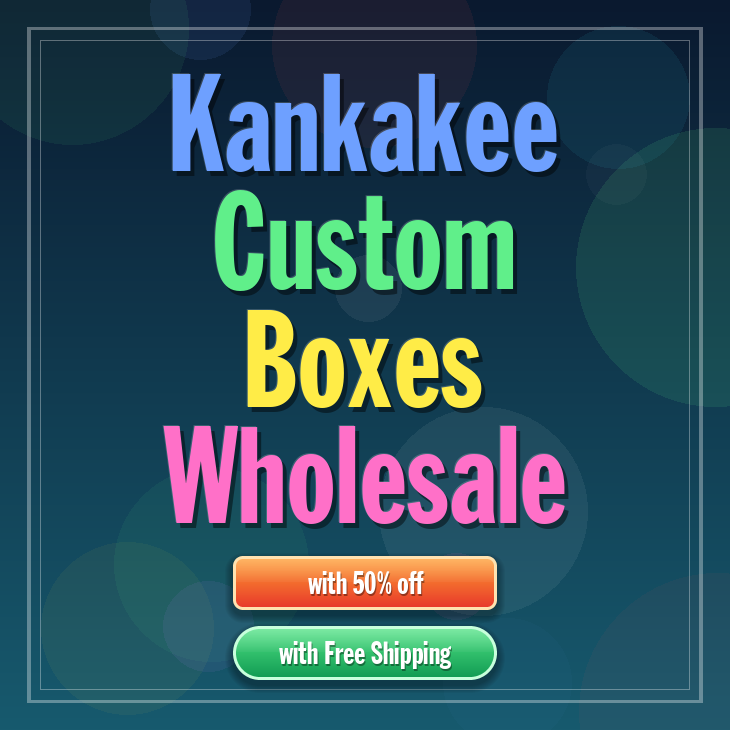 Kankakee custom boxes