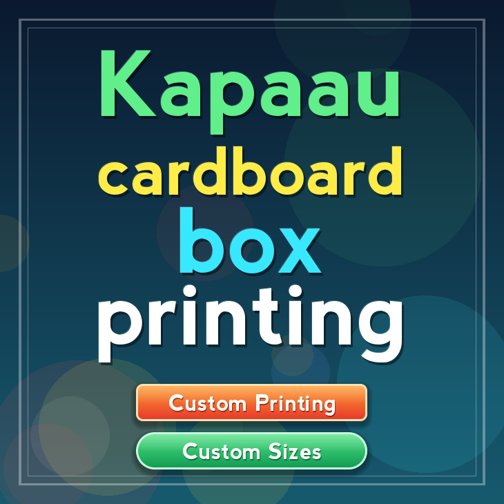 Kapaau cardboard box printing
