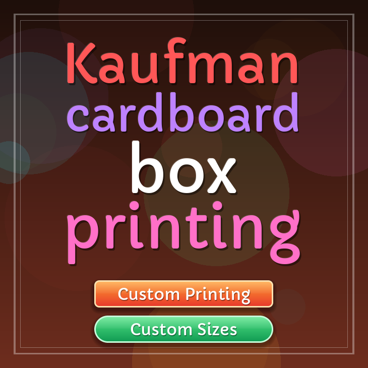 Kaufman cardboard box printing