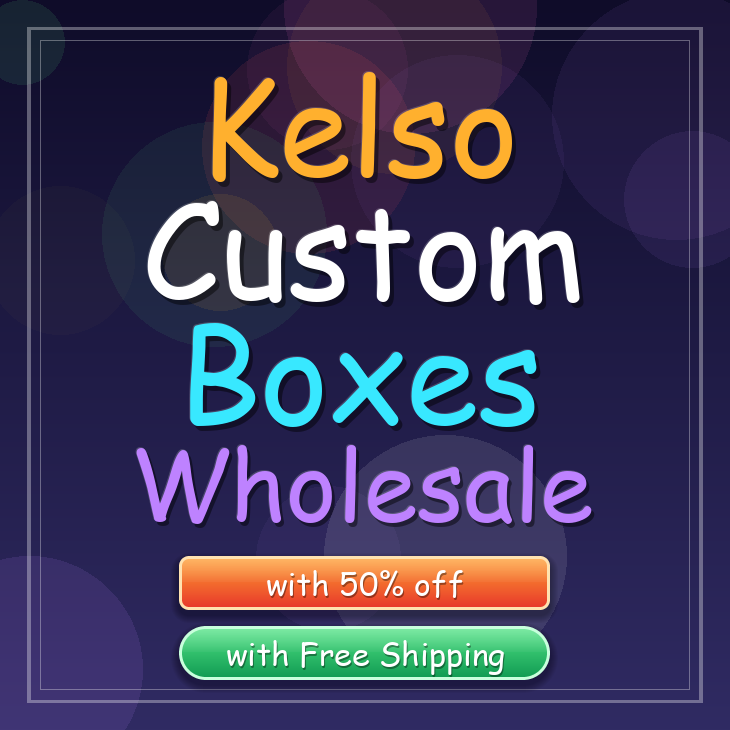 Kelso custom boxes