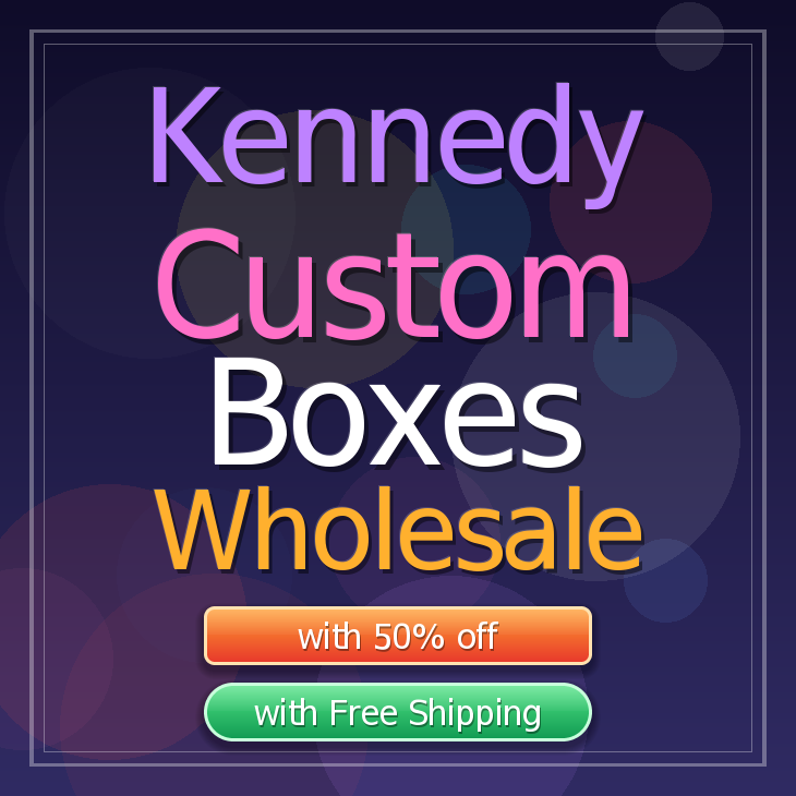 Kennedy custom boxes