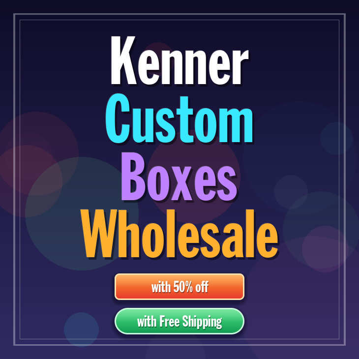 Kenner custom boxes