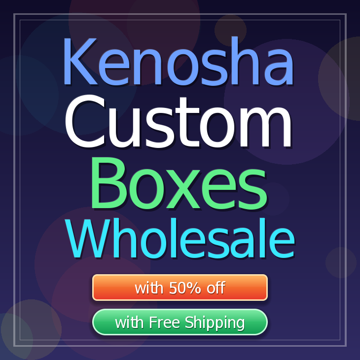 Kenosha custom boxes