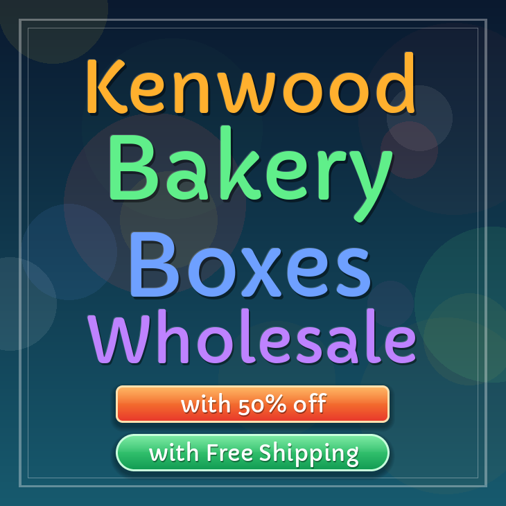 Kenwood bakery boxes