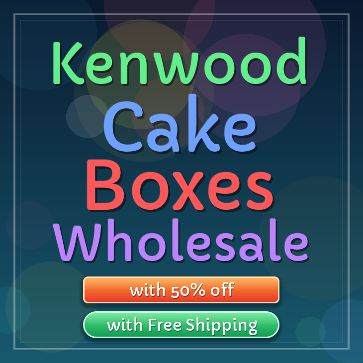Kenwood cake boxes