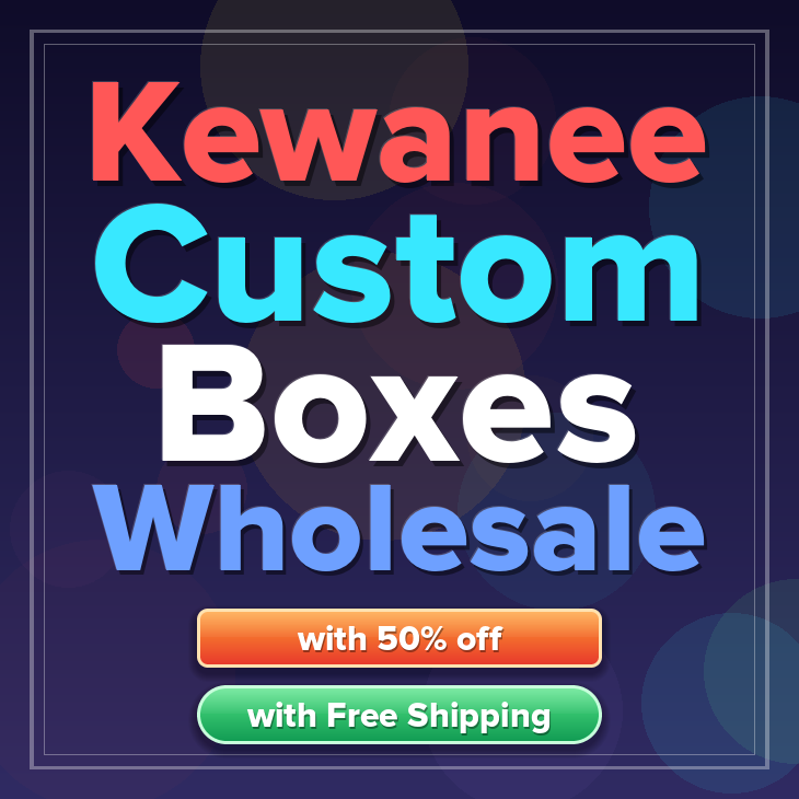 Kewanee custom boxes