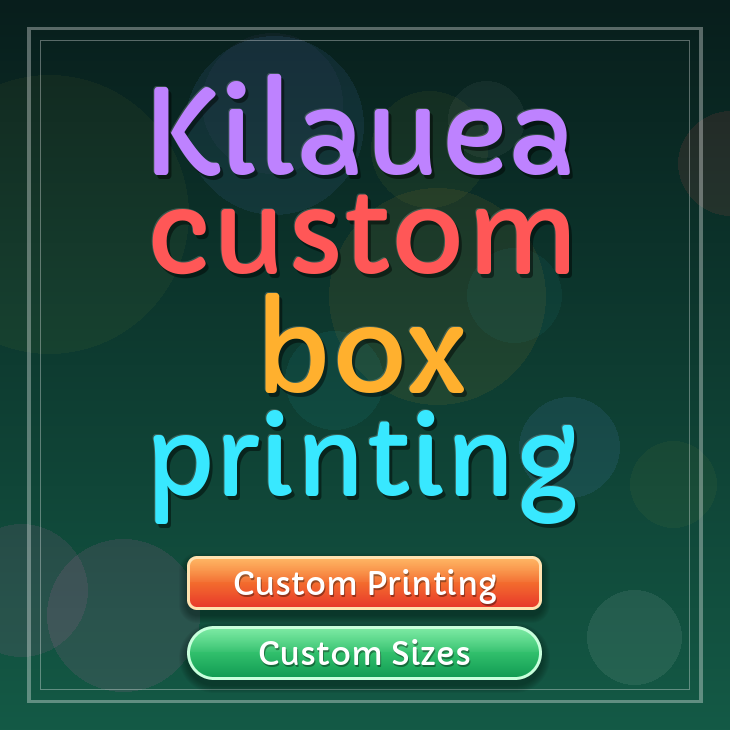 Kilauea custom box printing
