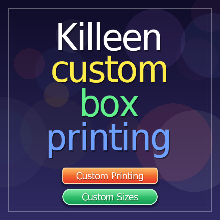 Killeen custom box printing