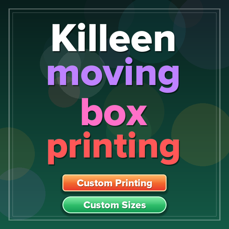 Killeen moving box printing